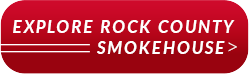 rock county smokehouse pressure smoked food program